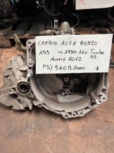 Cambio Alfa Romeo 159 cc.1750i 16v Turbo Benzina Anno 2012 Codice Motore 940B2000