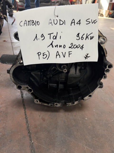 Cambio Audi A4 SW 1.9 Tdi Anno 2004 Codice Motore AVF 96Kw